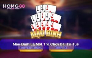 Tân thủ đừng bỏ lỡ Cách chơi Mậu Binh  dễ hiểu từ A đến Z