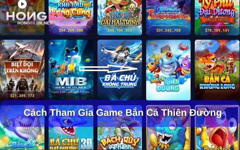 Cách chơi game bắn cá Thiên Đường tại Hong88 Cách chơi game bắn cá Thiên Đường tại Hong88