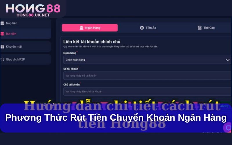 Phương thức rút tiền chuyển khoản ngân hàng Phương thức rút tiền chuyển khoản ngân hàng