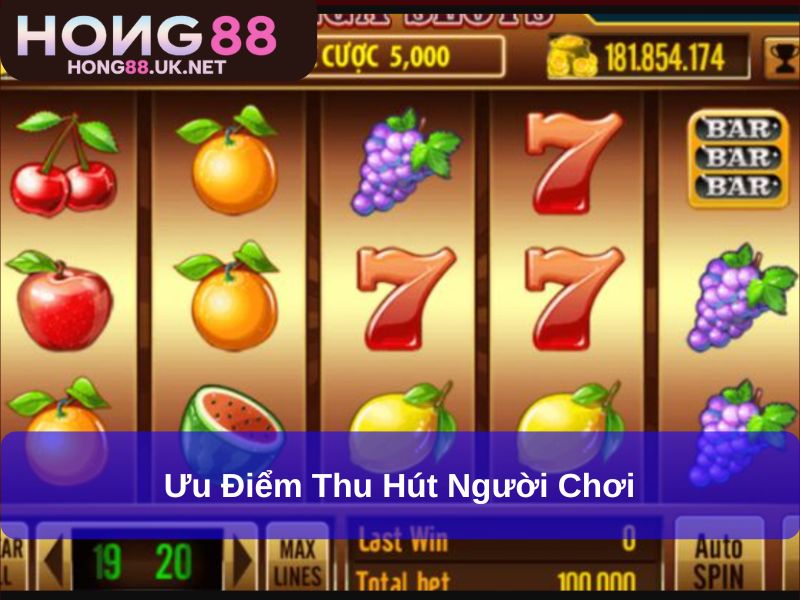 Trải Nghiệm Giải Trí Đỉnh Cao Với Quay Hũ Super Trái Cây Hong88 3 Ưu điểm thu hút người chơi